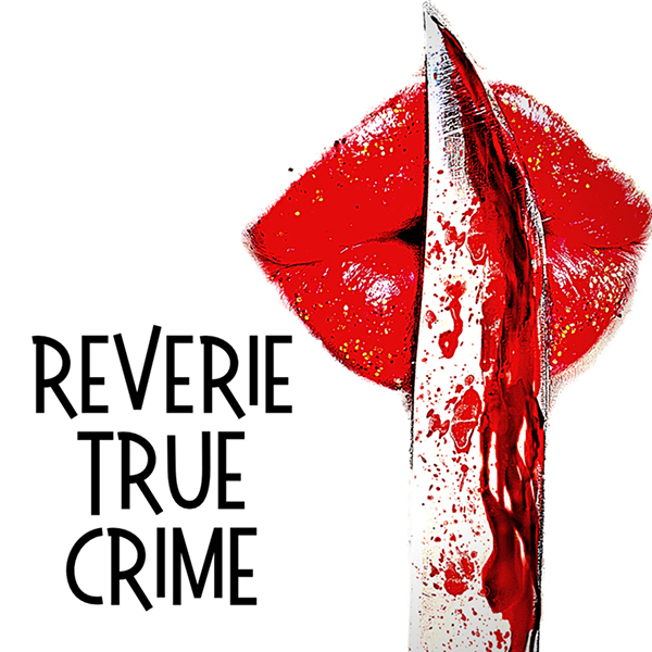Paige Elmoreof Reverie True Crime Paige Elmoreof Reverie True Crime